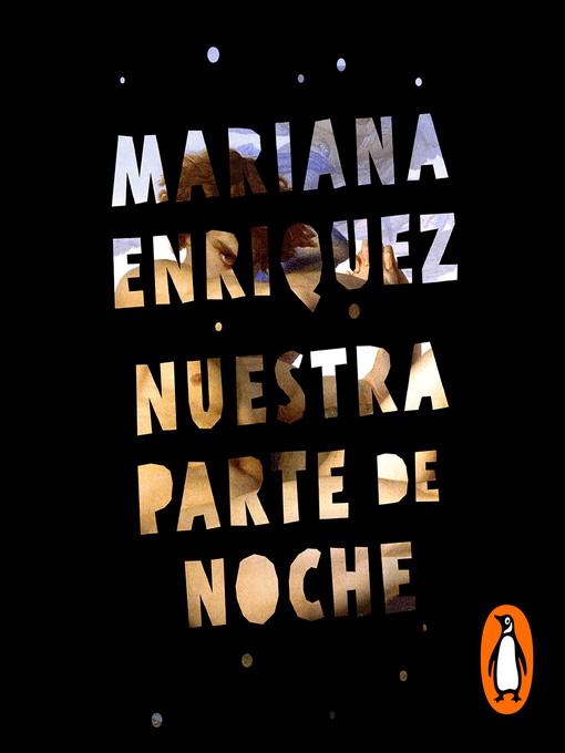Title details for Nuestra parte de noche by Mariana Enriquez - Available